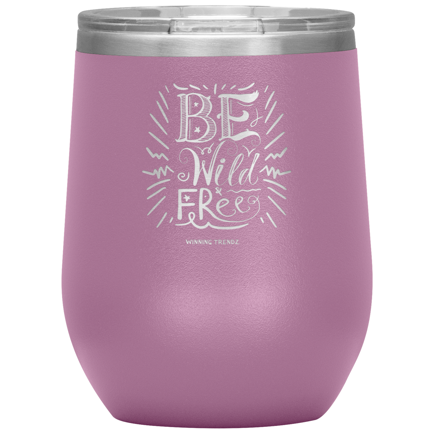 Be Wild Be free 12 OZ. Tumbler