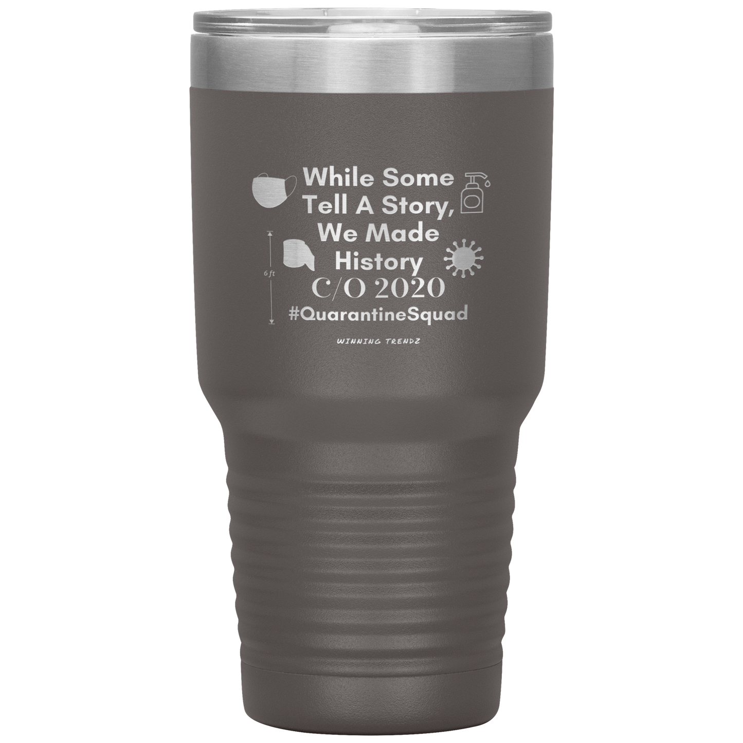 While Some Tell A Story 30 OZ. Tumbler