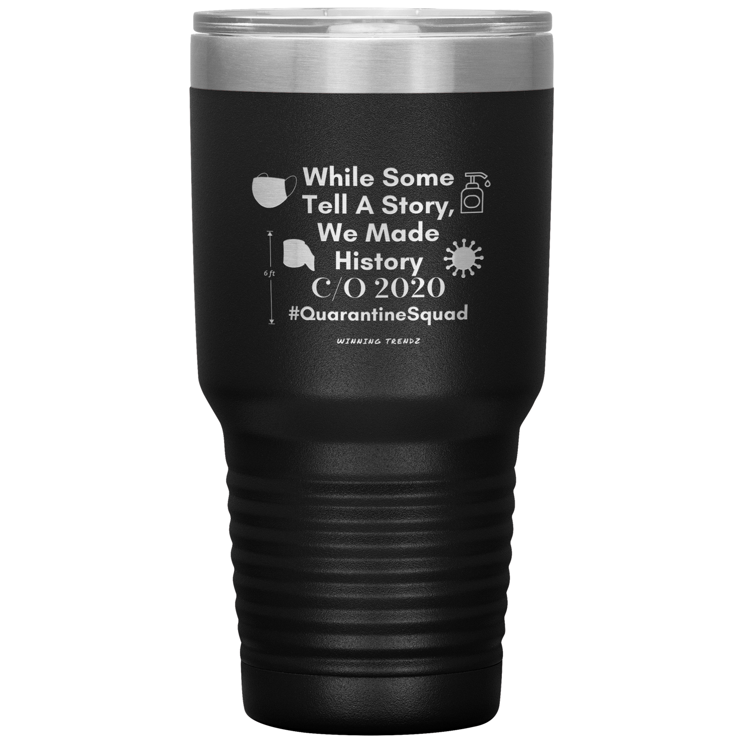 While Some Tell A Story 30 OZ. Tumbler