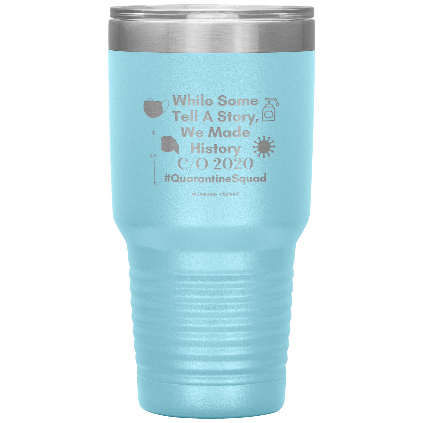 While Some Tell A Story 30 OZ. Tumbler