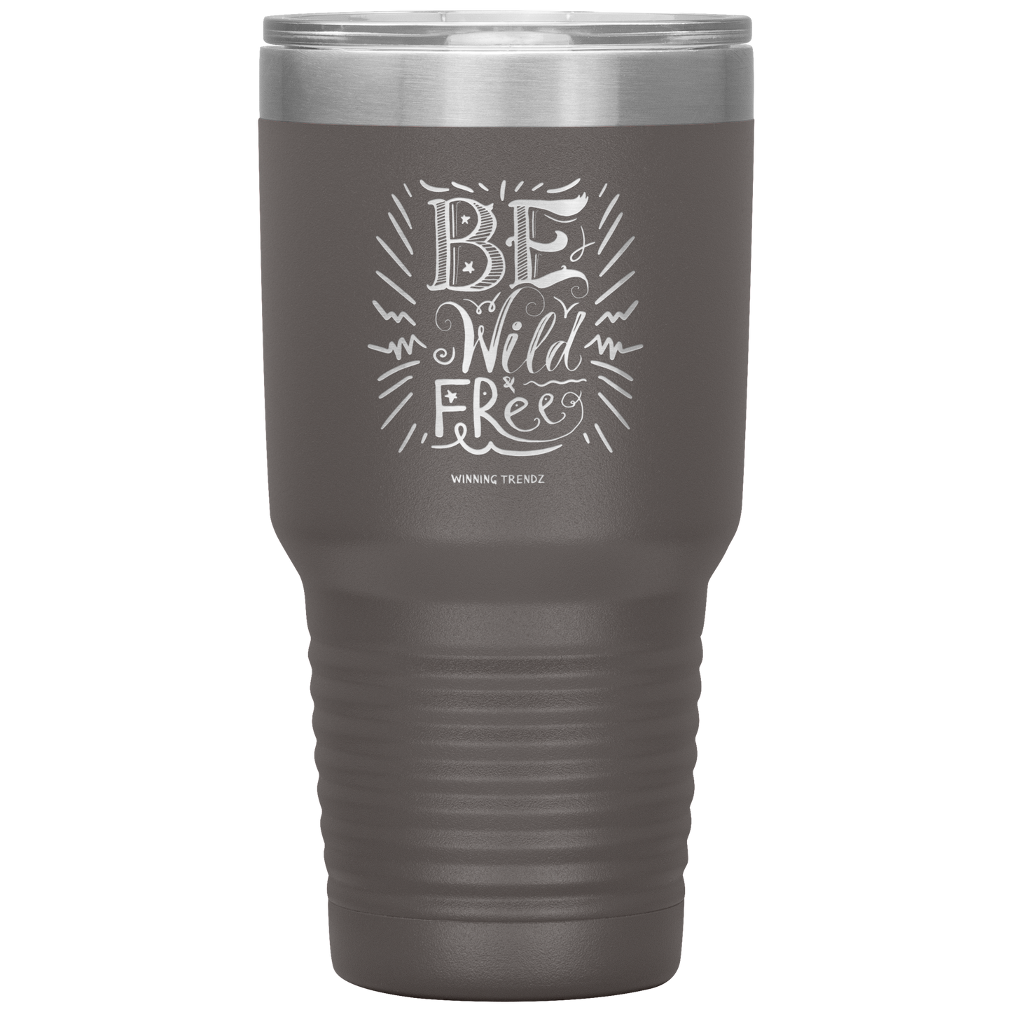 Be Wild Be Free 30 OZ. Tumbler