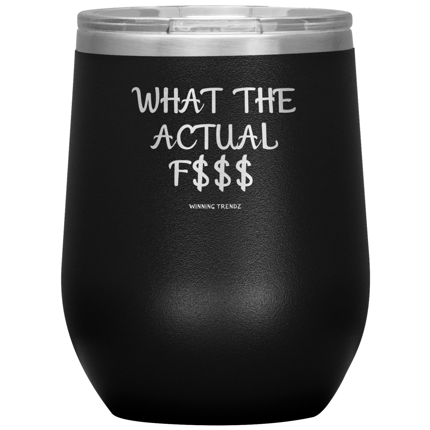 What The Actual 12 OZ. Tumbler