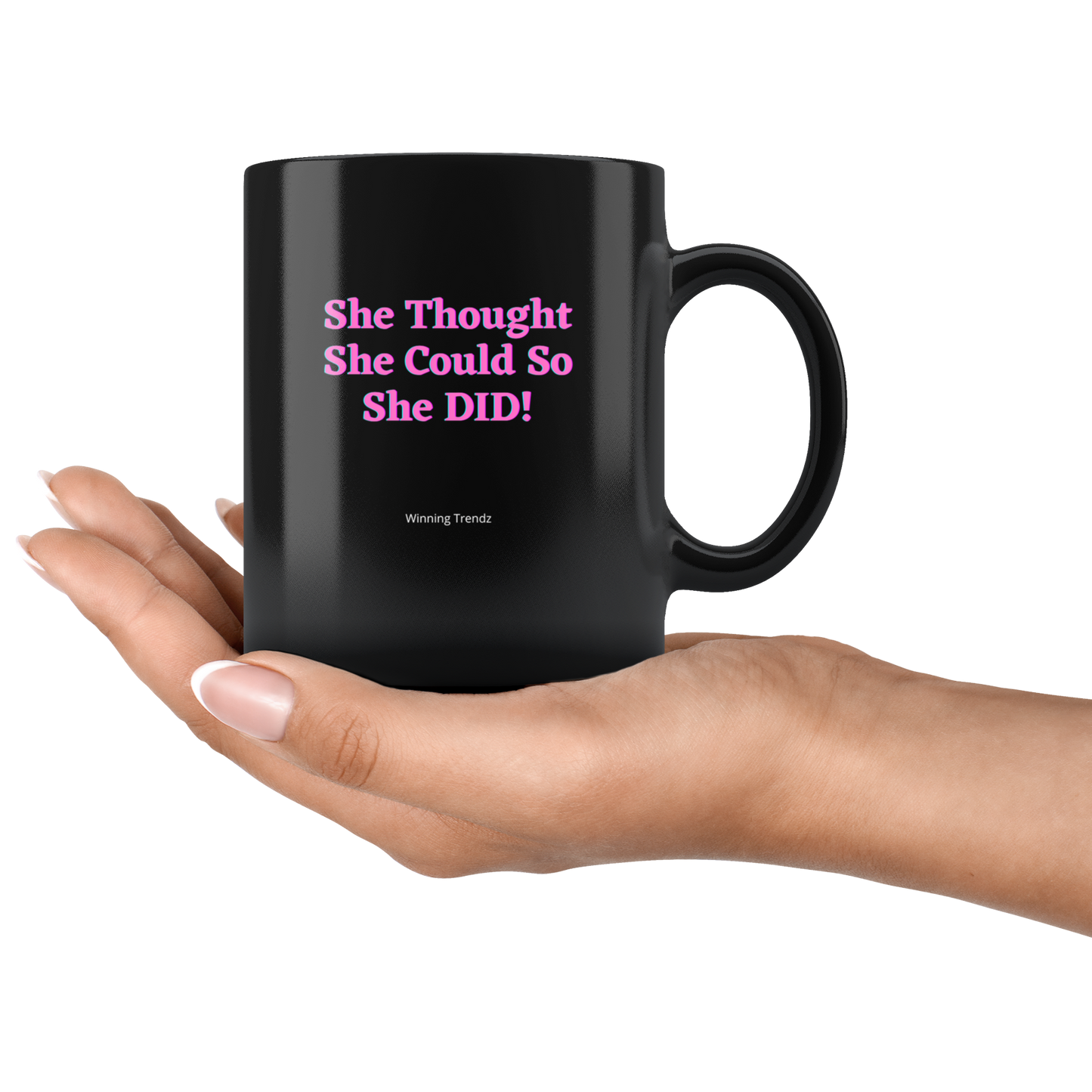 She Thought She Could...11 OZ. Mug