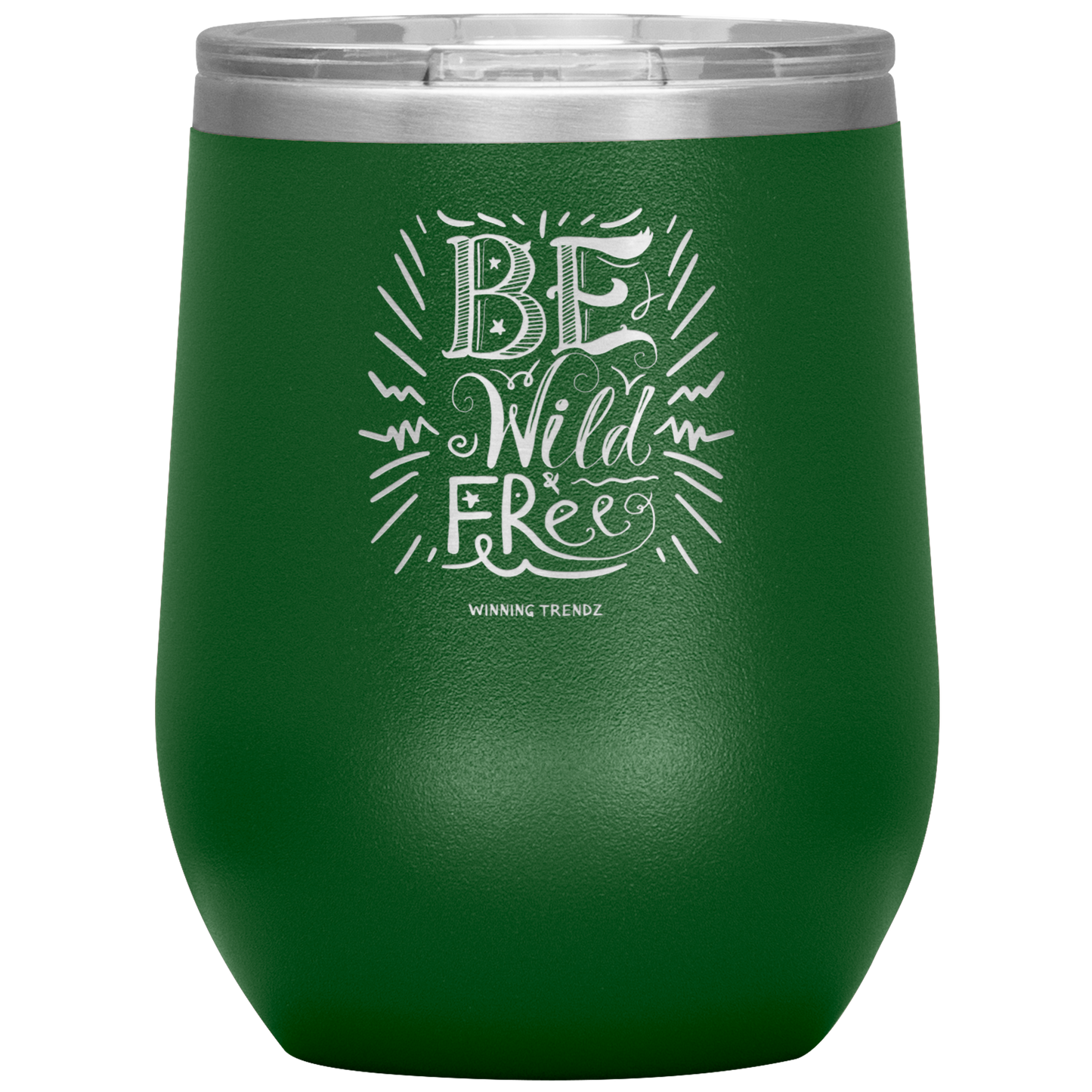 Be Wild Be free 12 OZ. Tumbler