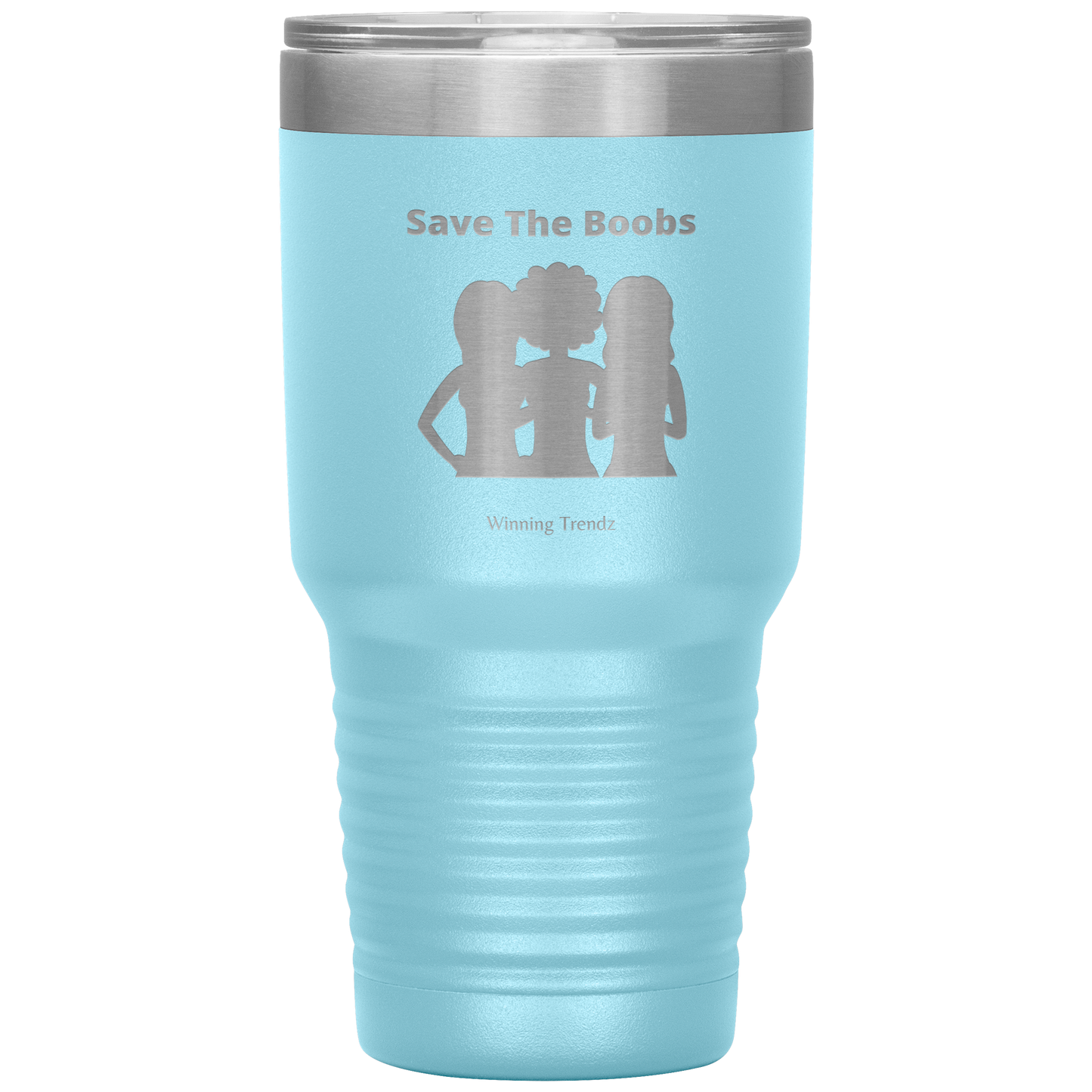 Save The Boobs 30 OZ. Tumbler