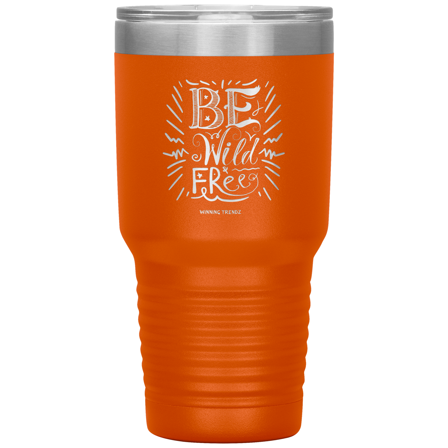 Be Wild Be Free 30 OZ. Tumbler