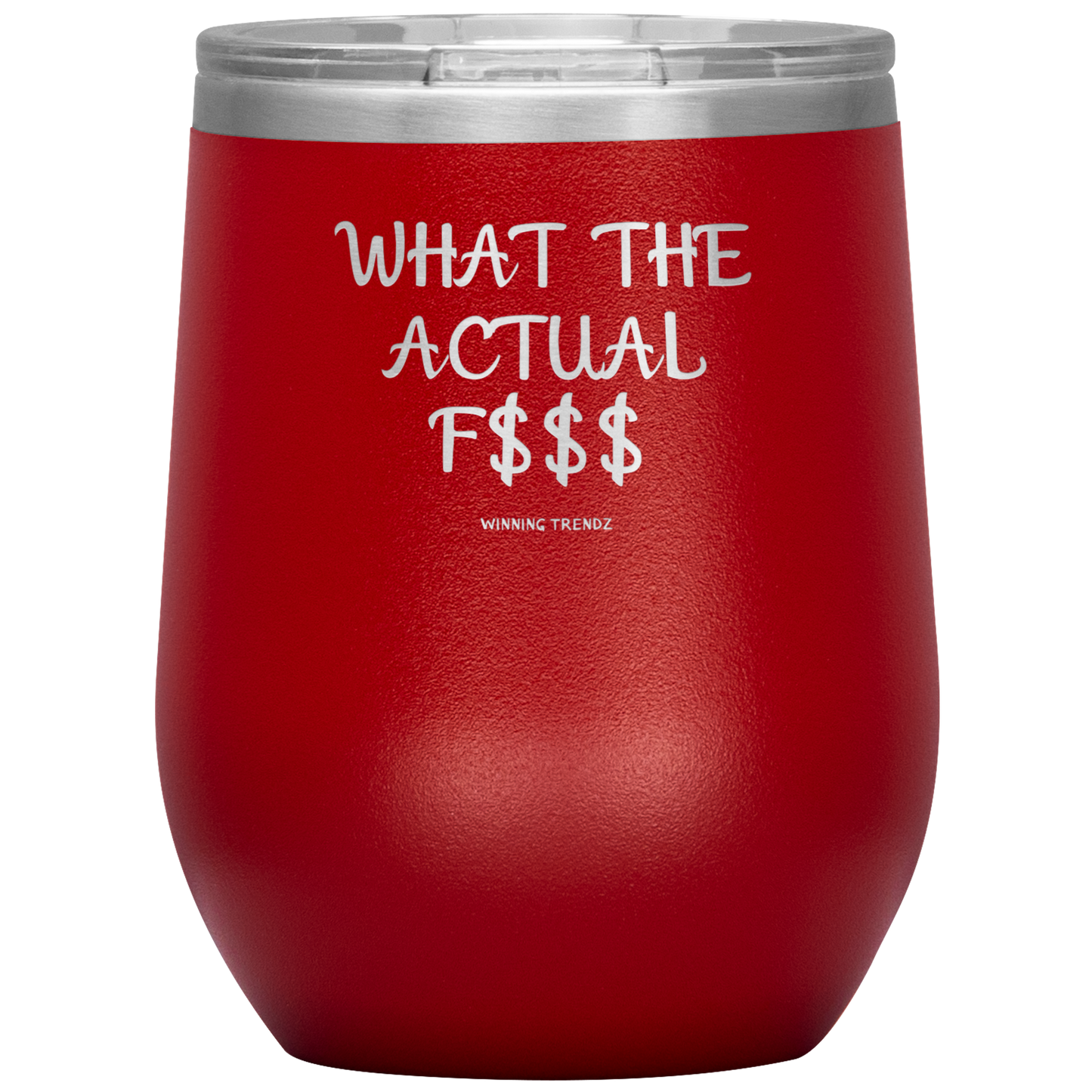 What The Actual 12 OZ. Tumbler