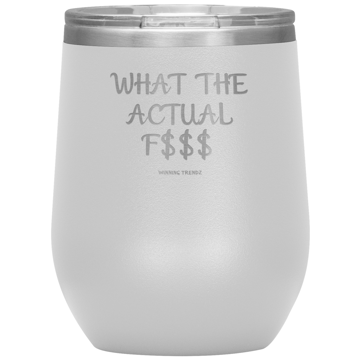 What The Actual 12 OZ. Tumbler