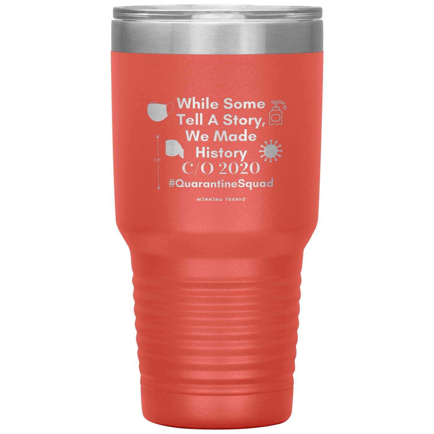 While Some Tell A Story 30 OZ. Tumbler