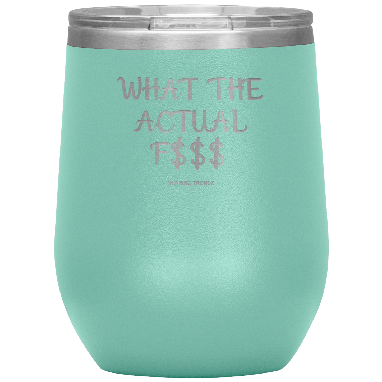 What The Actual 12 OZ. Tumbler