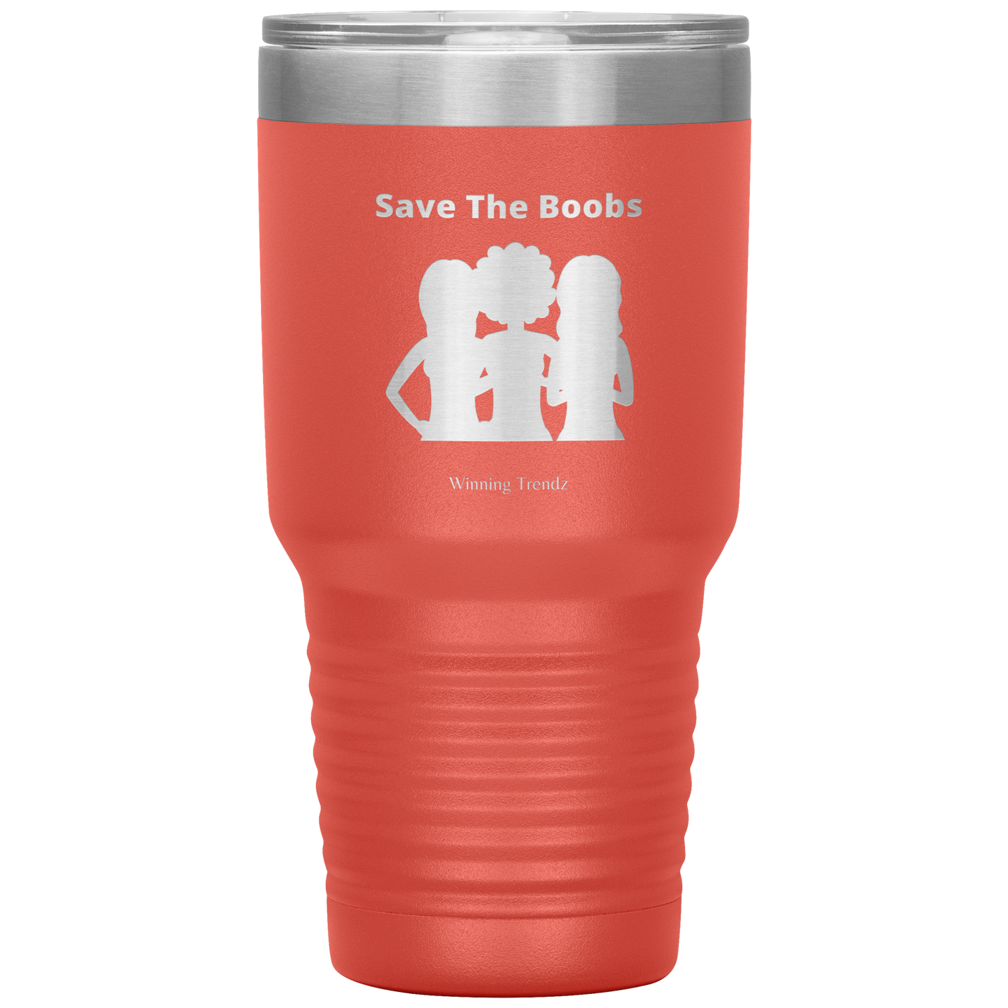 Save The Boobs 30 OZ. Tumbler