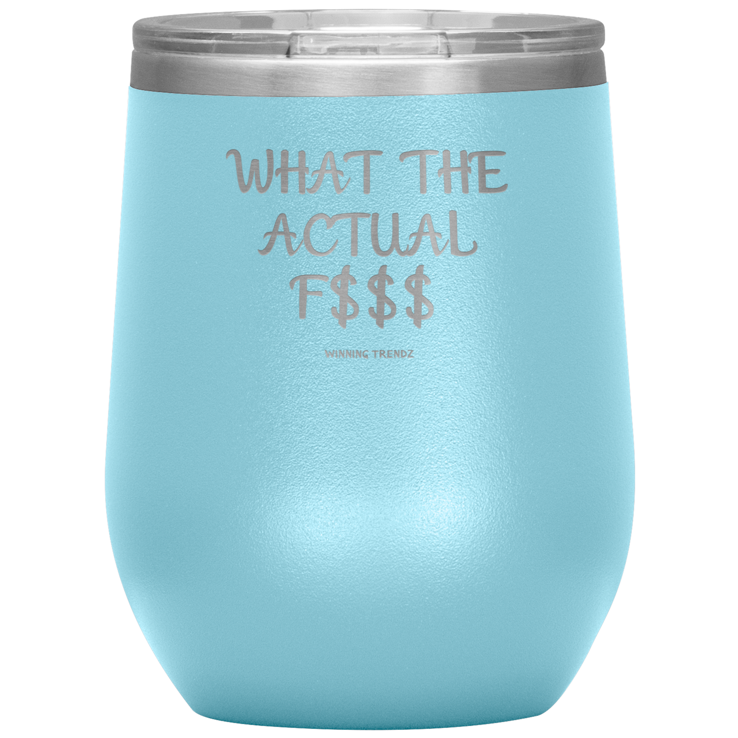 What The Actual 12 OZ. Tumbler