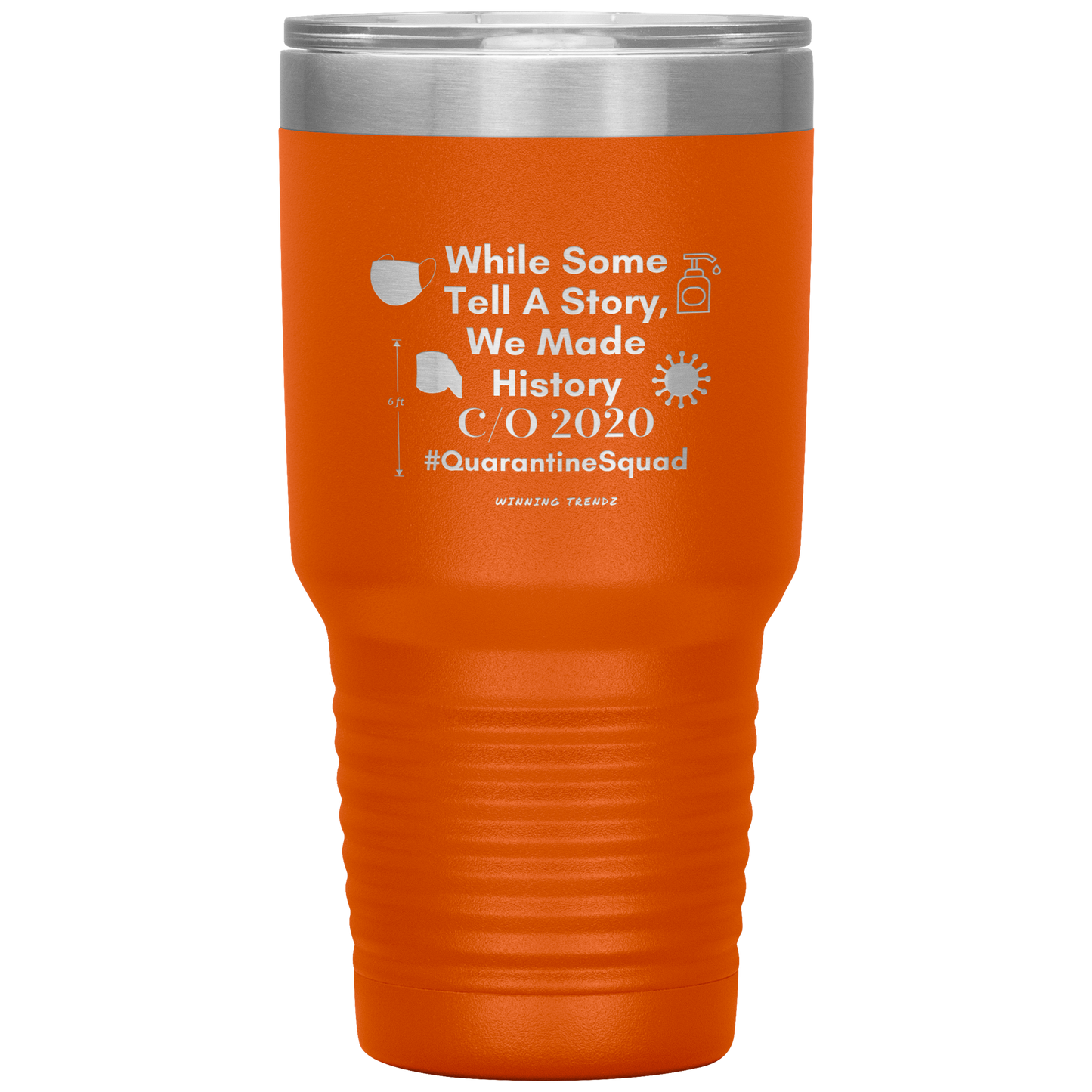 While Some Tell A Story 30 OZ. Tumbler