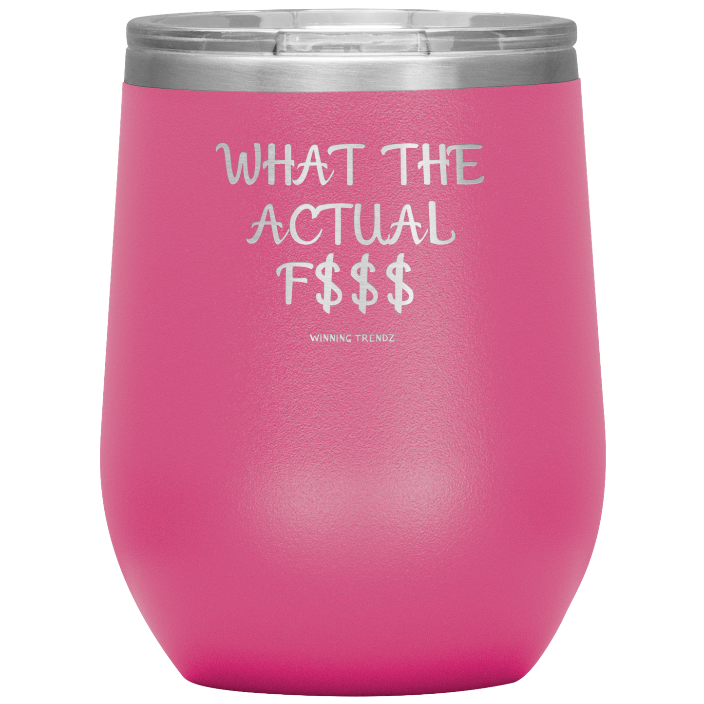 What The Actual 12 OZ. Tumbler