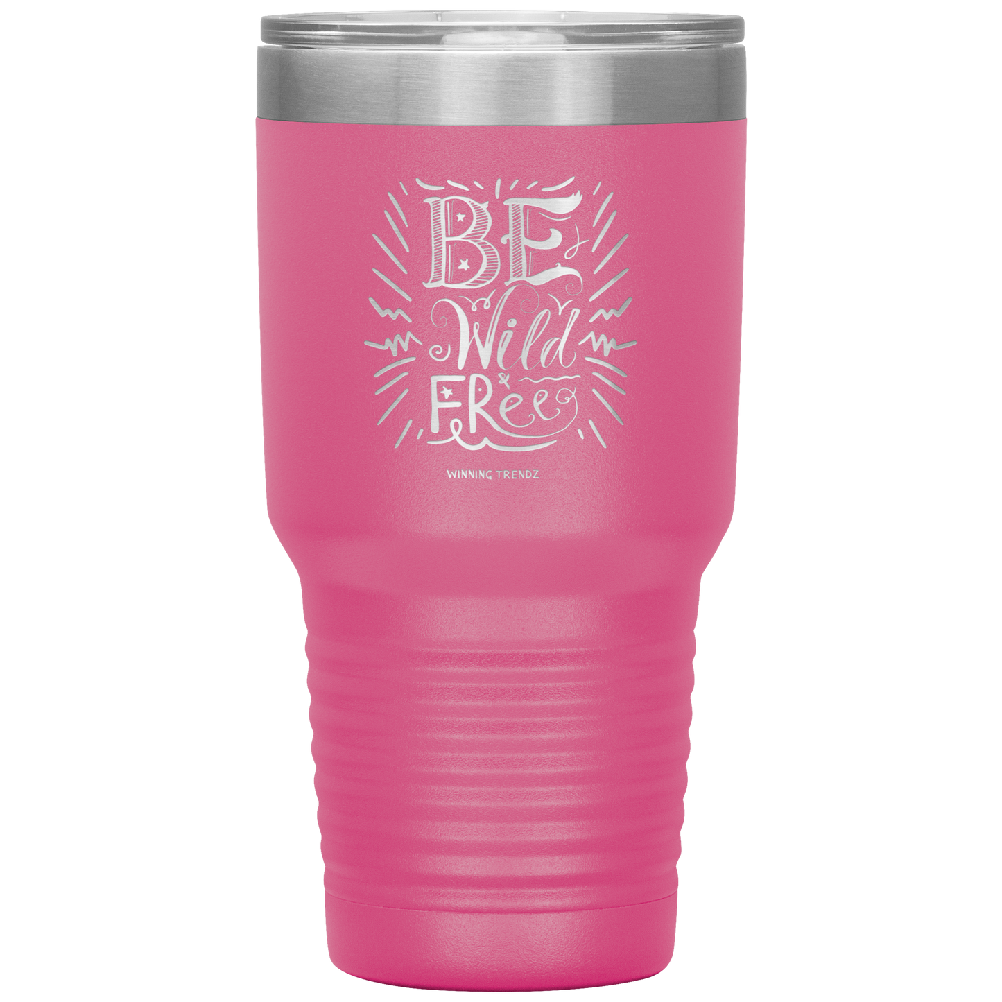 Be Wild Be Free 30 OZ. Tumbler