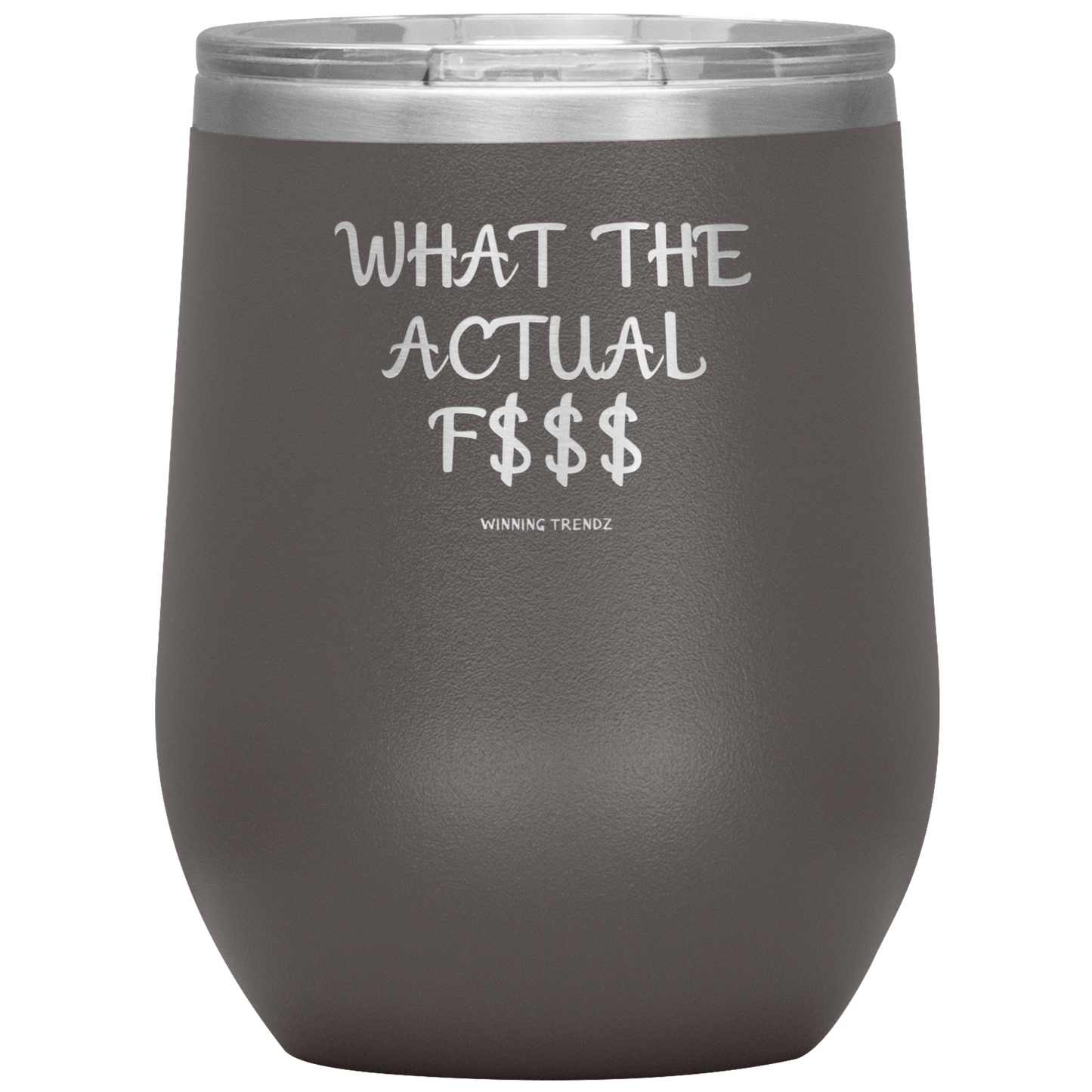 What The Actual 12 OZ. Tumbler